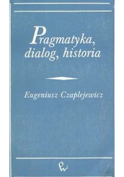 Pragmatyka dialog historia