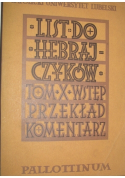 List do Hebrajczyków, Tom X Wstęp, przekład, komentarz