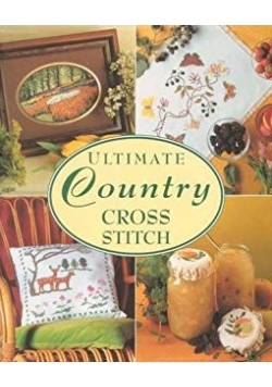 Ultimate Country Cross Stitch