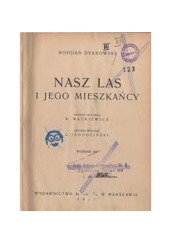 Nasz las i jego mieszkańcy, 1947 r.