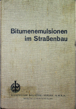 Bitumenemulsionen im Strabenbau 1936r