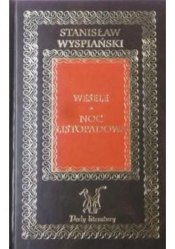 Wesele. Noc listopadowa
