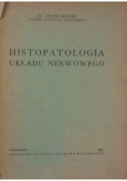 Histopatologia układu nerwowego ,1949r.
