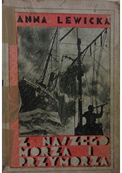 Z naszego morza i przymorza, 1932 r.