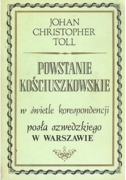 Powstanie Kościuszkowskie w świetle korespondencji