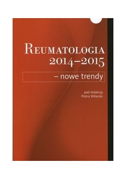 Reumatologia 2014-2015 Nowe trendy