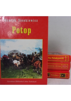 Krzyżacy/Pan Wołodyjowski/Ogniem i mieczem/ Potop