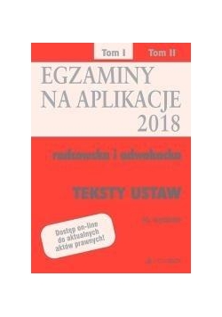 Egazminy na aplikacje 2018 Radcowska i adwok. T.1