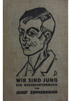 Wir sind jung eion geschichtenbuch ,1931 r.