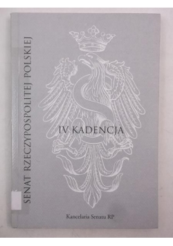 Senat Rzeczypospolitej Polskiej IV Kadencja