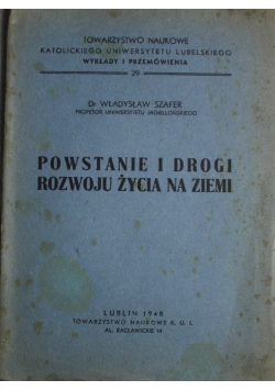 Powstanie i drogi rozwoju życia na ziemi 1948 r.