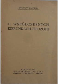 O współczesnych kierunkach filozofii, 1947 r.