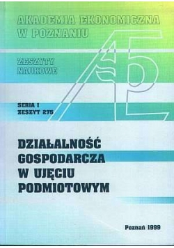 Działalność gospodarcza w ujęciu podmiotowym