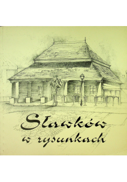 Sławków w rysunkach
