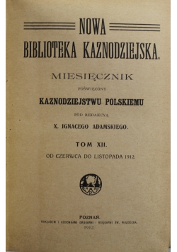 Nowa Biblioteka Kaznodziejska Miesięcznik Tom XII 1912 r.