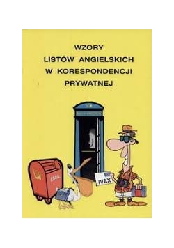 Wzory listów angielskich w korespondencji prywatnej
