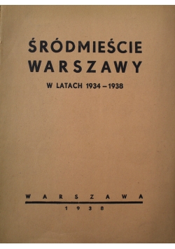 Śródmieście Warszawy 1938 r.