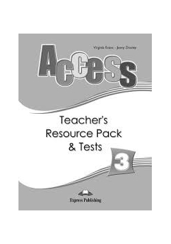 Access 3. Teacher's Resource Pack & Tests