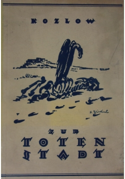 Mongolei, amdo und die tote stadt chara- choto, 1925 r.