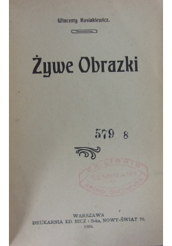 Żywe Obrazki ,1908r.