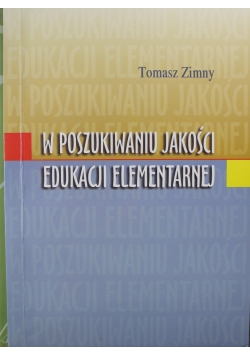 W poszukiwaniu jakości edukacji elementarnej