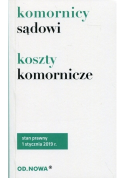 Komornicy sądowi Koszty komornicze