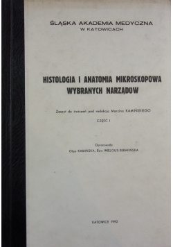 Histologia i anatomia mikroskopowa wybranych narządów, cz. 1