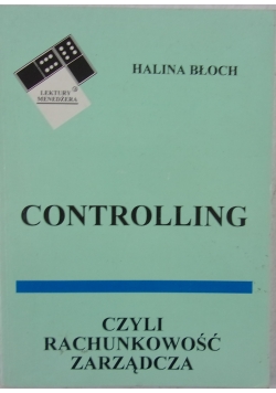 Controlling czyli rachunkowość zarządcza