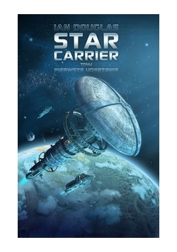 Star Carrier. Pierwsze uderzenie