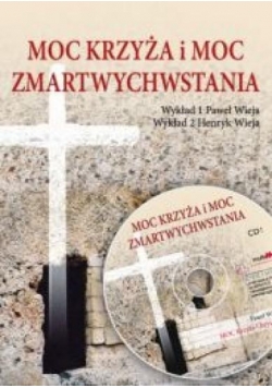 Moc Krzyża i Moc Zmartwychwstania audiobook
