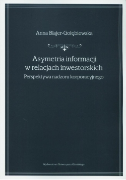 Asymetria informacji w relacjach inwestorskich
