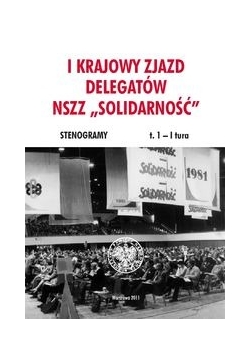 I Krajowy Zjazd Delegatów NSZZ Solidarność + płyta