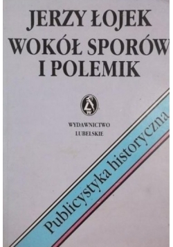 Wokół sporów i polemik