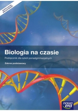 Biologia LO 1 Na czasie...Podr ZP NPP wyd. 2015 NE