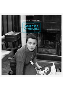 Osiecka w popkulturze: w telewizji