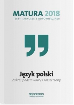 Matura 2018 Język polski. Testy i arkusze ZPiR