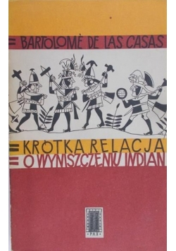 Krótka relacja o wyniszczeniu Indian