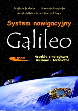 System nawigacyjny Galileo. Aspekty strategiczne