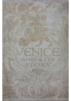 Venice and its story, 1903 r.