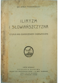Iliryzm i słowiańszczyzna, 1924 r.