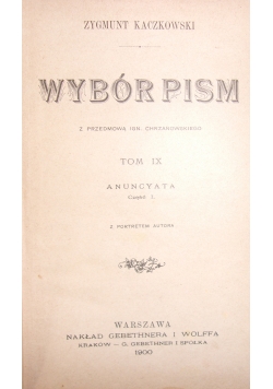 Wybór pism, Tom IX,1900r.