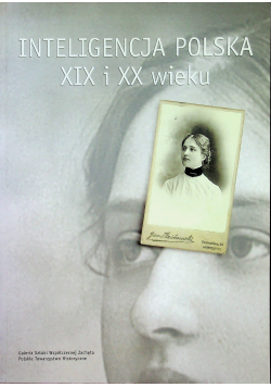 Inteligencja polska XIX i XX w