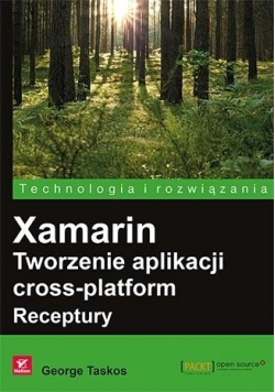 Xamarin Tworzenie aplikacji crossplatform