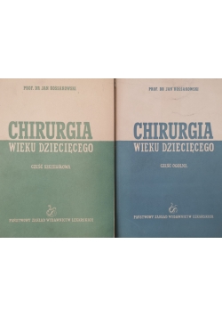 Chirurgia wieku dziecięcego  część szczegółowa / ogólna