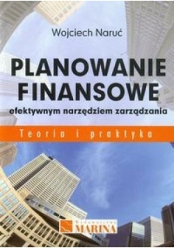 Planowanie finansowe efektywnym narzędziem zarząd