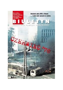 Biuletyn instytutu pamięci narodowej. Czerwiec '76