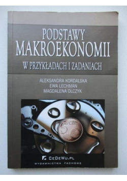 Podstawy makroekonomii w przykładach i zadaniach
