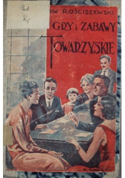 Gry i zabawy towarzyskie 1930 r.