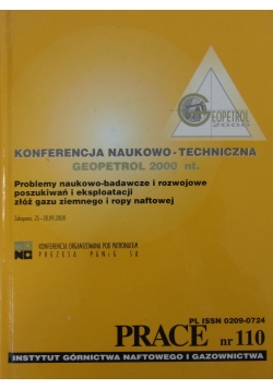 Problemy naukowo badawcze i rozwojowe poszukiwań i eksploatacji złóż gazu ziemnego i ropy naftowej