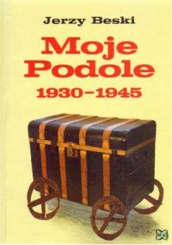 Moje Podole 1930-1945